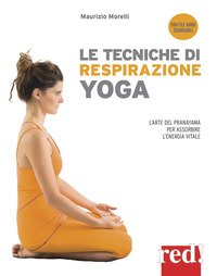 Le tecniche di respirazione yoga
