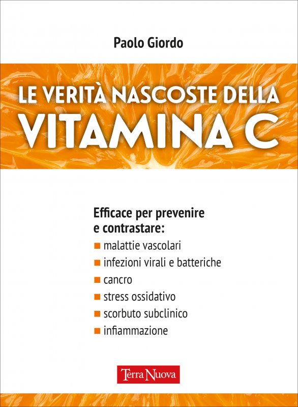 Le verità nascoste della Vitamina C