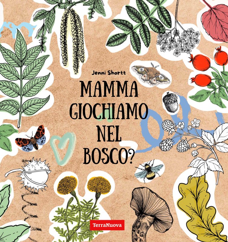 Mamma giochiamo nel bosco?