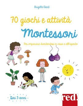 70 Giochi e Attività Montessori