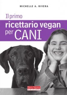 Il primo ricettario vegan per cani