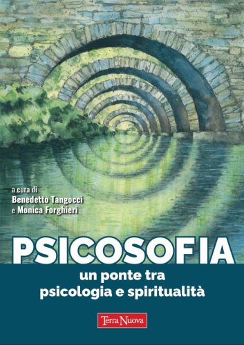 Psicosofia - Ebook - Un ponte tra psicologia e spiritualità