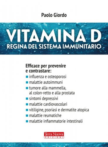 Vitamina D - Regina del sistema immunitario