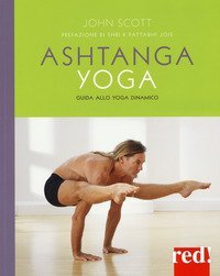 Ashtanga yoga - Guida allo yoga dinamico