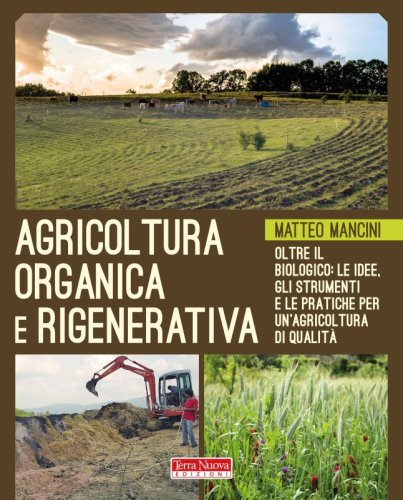 Agricoltura Organica e Rigenerativa - Ebook