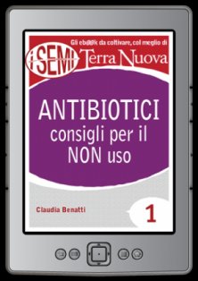 Antibiotici: consigli per il non uso